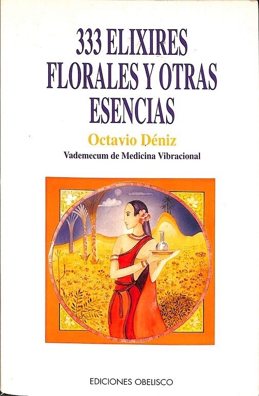 333 Elixires Florales y Otras Esencias
