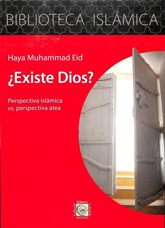 ¿Existe Dios? Perspectiva Islámica Vs.perspectiva Atea