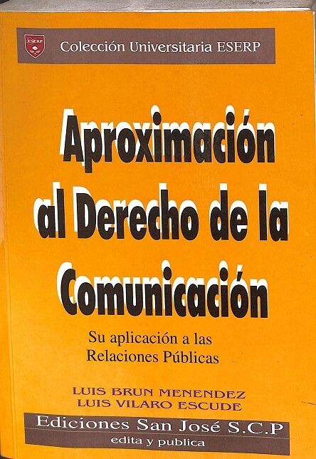Aproximación Al Derecho de la Comunicación.