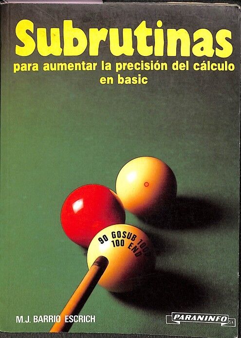 Subrutinas. para Aumentar la Preción del Cálculo en Basic