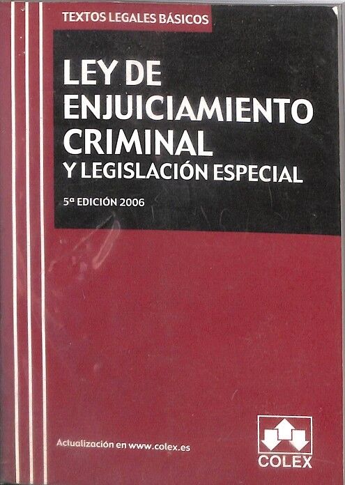 Ley de Enjuiciamiento Criminal y Legislación Especial