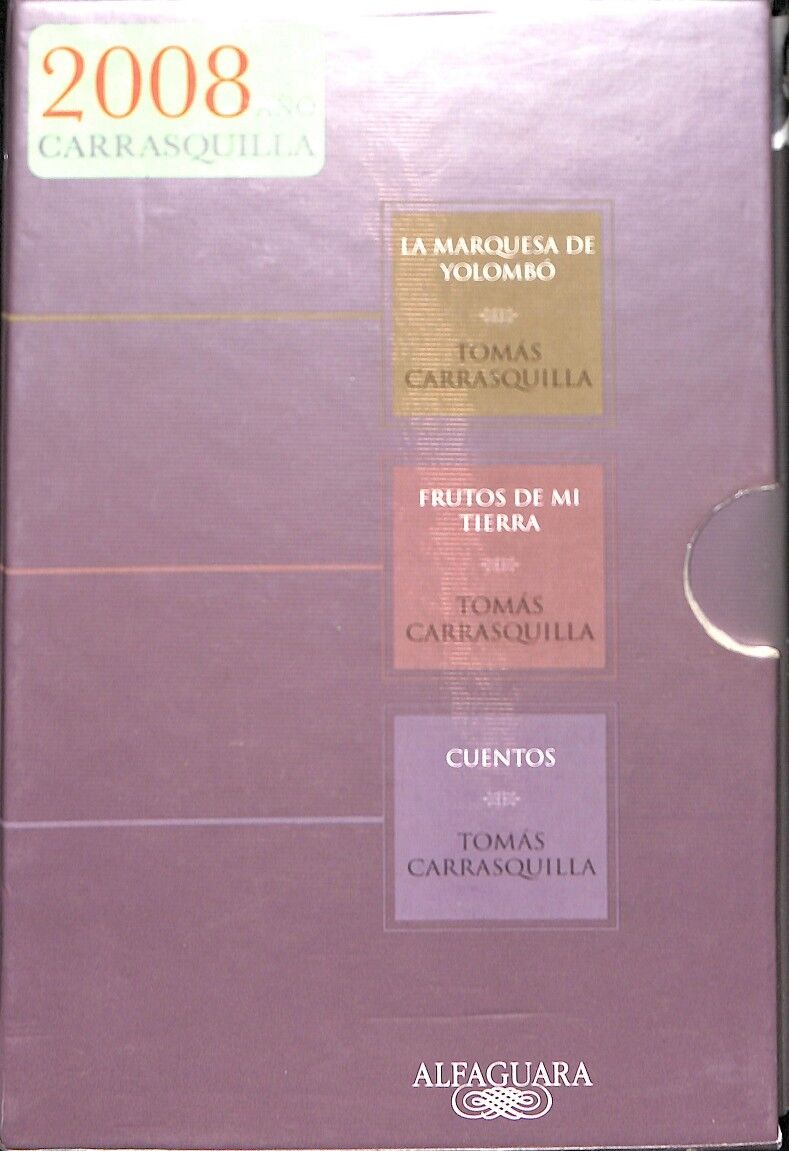 2008 Año Carrasquilla Cuentos, Frutos de MI Tierra, la Marquesa de Yolombó
