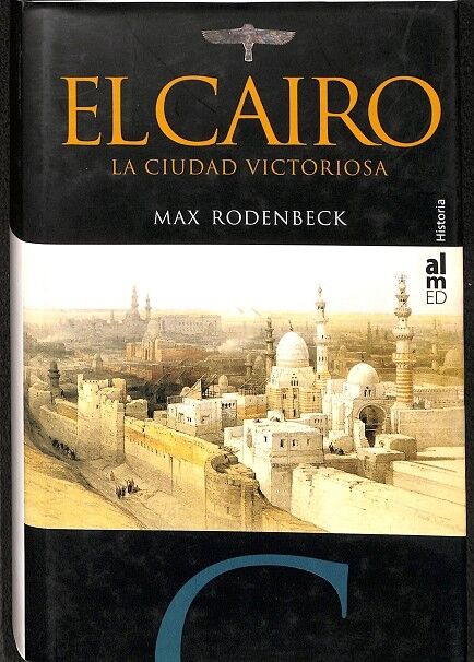 El Cairo. la Ciudad Victoriosa