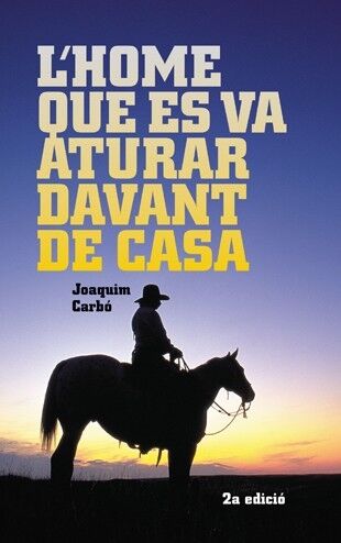 L'Home Que Es Va Aturar Davant de Casa