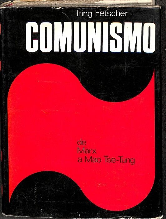 Comunismo de Marx a Mao Tse-tung