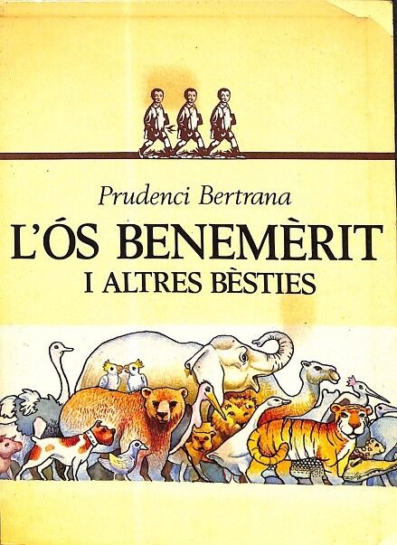 L`òs Benemèrit i Altres Bèsties