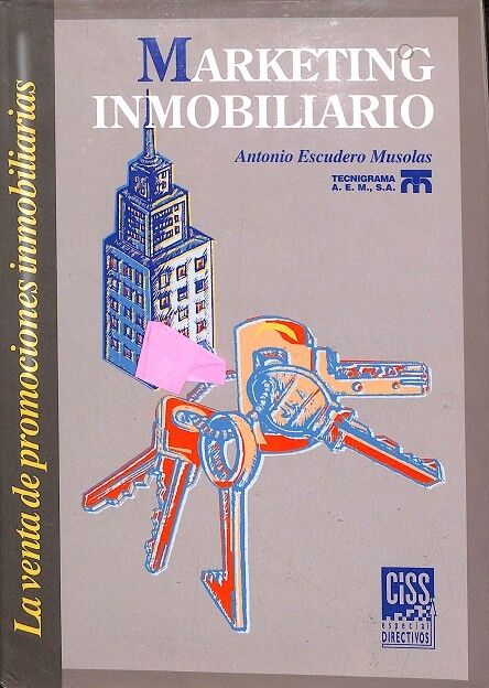 Marketing Inmobiliario - la Venta de Promociones Inmobiliarias