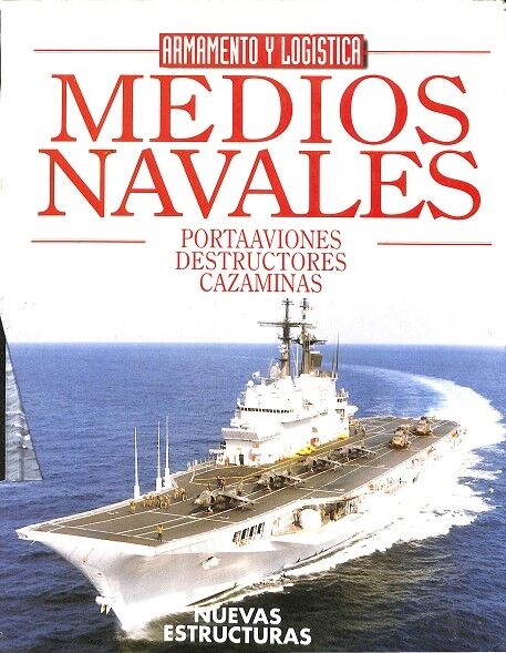 Medios Navales Portaaviones Destructores Cazaminas