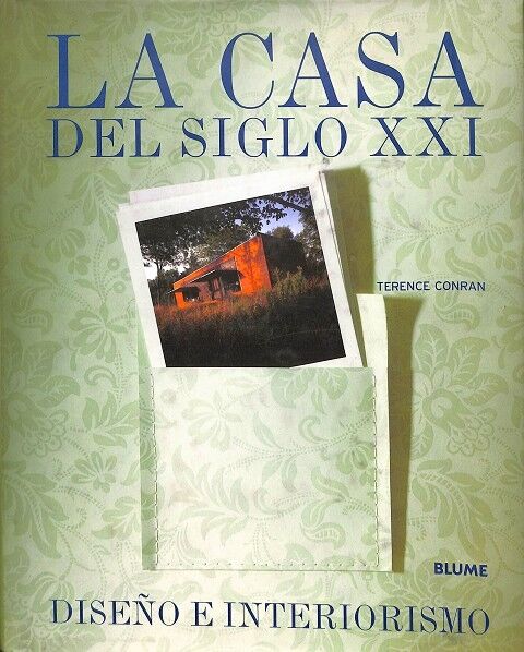 La Casa del Siglo XXI