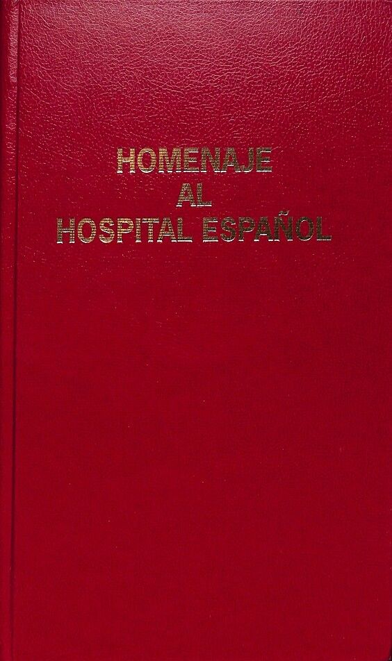 Homenaje Al Hospital Español (Monografia Beecham Nº50)