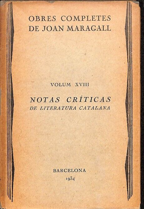 Joan Maragall - Notas Críticas de Literatura Catalana Volum XVIII