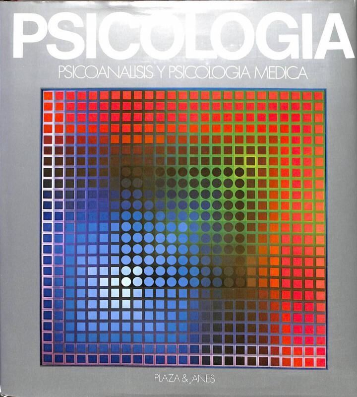 Psicología. Psicoanálisis y Psicología Medica