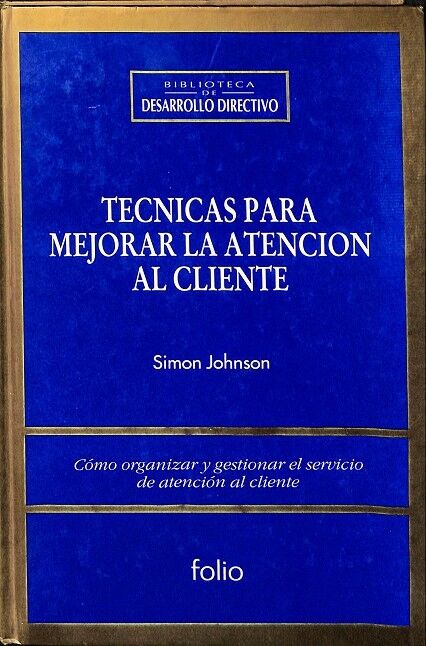 Tecnicas para Mejorar la Atencion Al Cliente