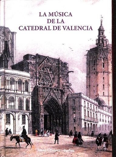 La Música de la Catedral de Valencia