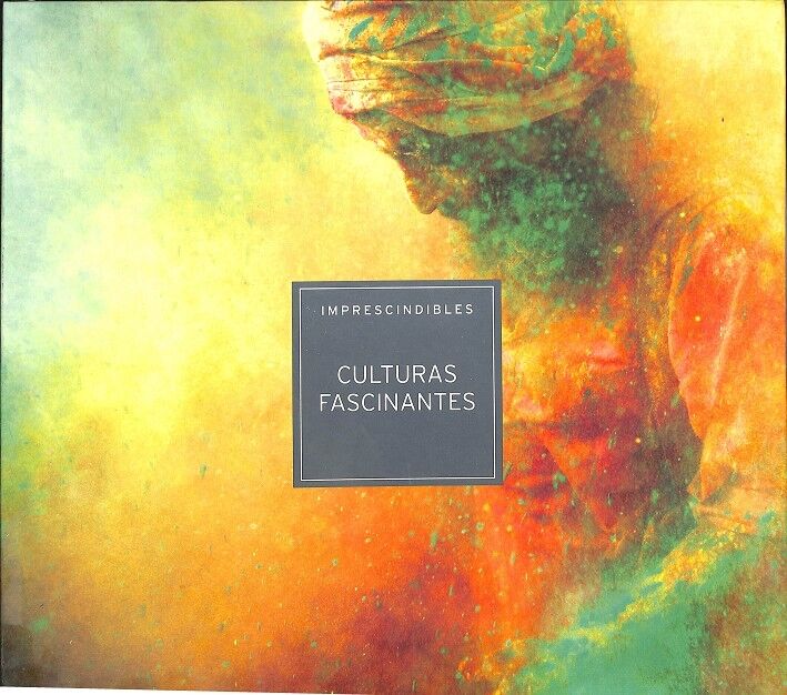 Culturas Fascinantes (Imprescindibles)