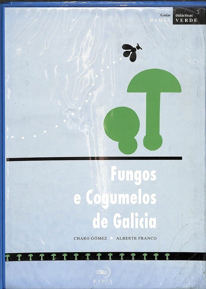 Fungos e Cogumelos de Galicia (+ 35 Diapositivas) - (Gallego)