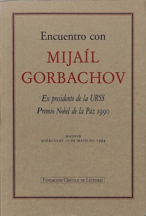 Encuentro con Mijail Gorchov