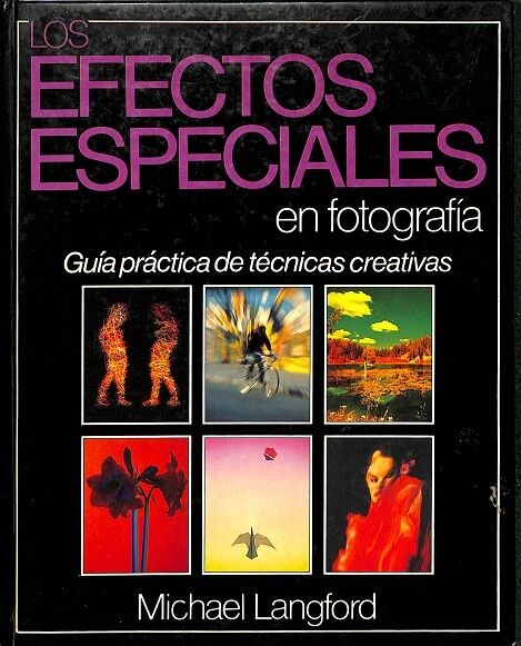 Los Efectos Especiales en Fotografía