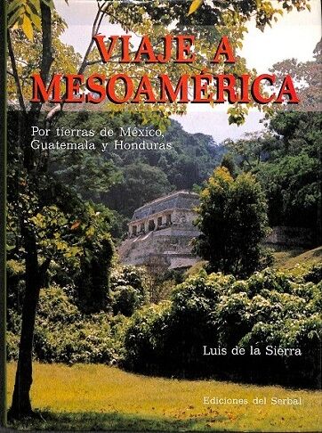 Viaje a Mesoamérica