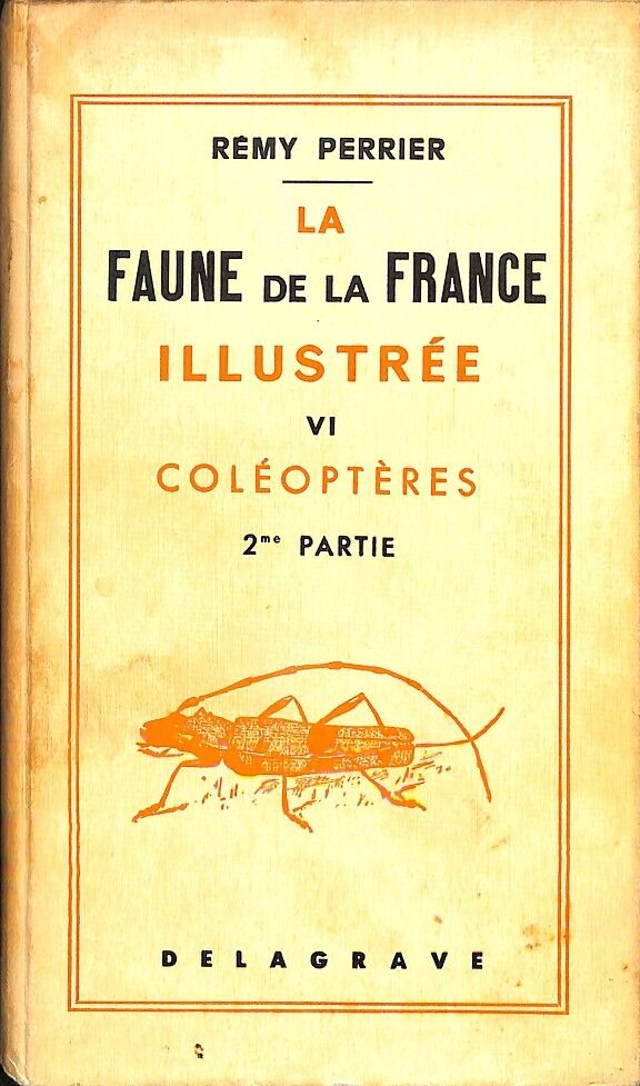 La Faune de la France Illustrée VI Coleopteres 2 Partie (Françes)