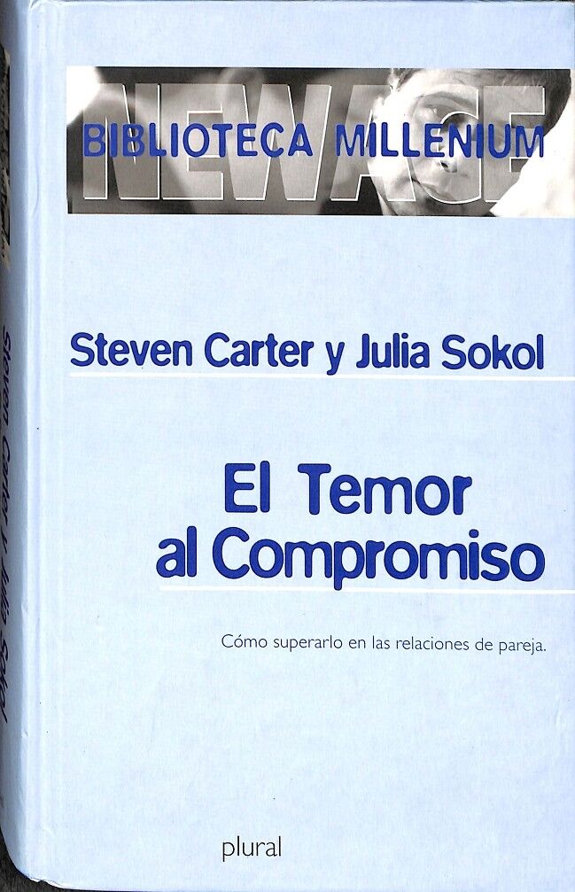 El Temor Al Compromiso