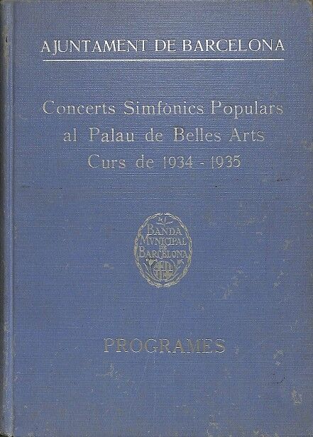 Concerts Simfònics Populars Al Palau de Belles Arts Curs de 1934-1935