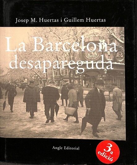 La Barcelona Desapareguda