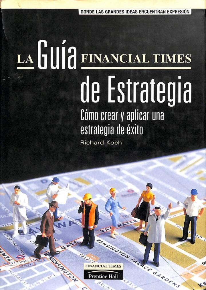 La Guía Financial Times de Estrategia