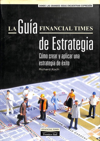 La Guía Financial Times de Estrategia