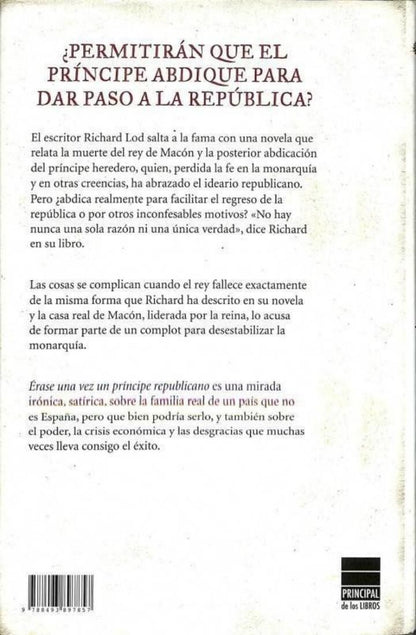 Érase una Vez un Príncipe Republicano