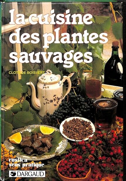 La Cuisine Des Plantes Susavages (Francés)