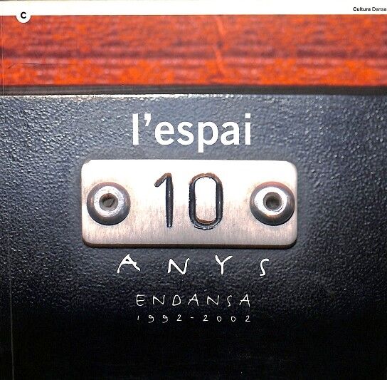 L'Espai 10 Anys - Endansa 1992-2002 (Catalán-castellano-inglés)
