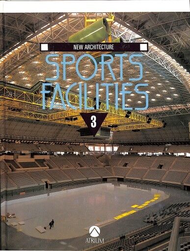 New Architecture - Sports Facilities 3 (Inglés - Castellano)