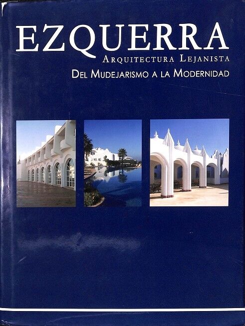 Arquitectura Lejanista - del Modernismo a la Modernidad