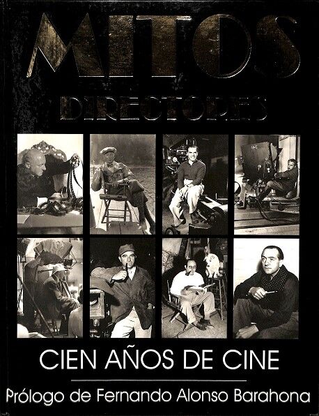 Mitos - Directores - Cien Años de Cine
