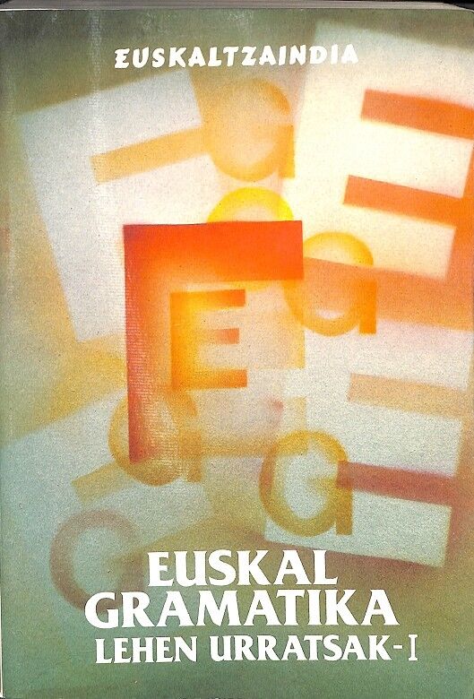 Euskal Gramaika Lehen Urrutsak - i 1 (Euskera)