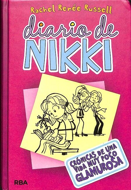 Diario de Nikki 1 - Crónicas de una Vida Muy Poco Glamurosa
