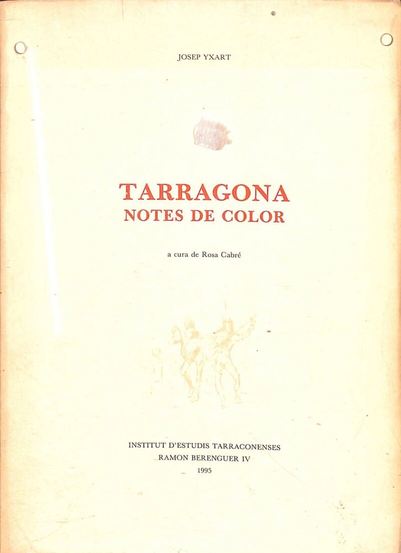Tarragona - Notes de Color - (Castellano-catalán)