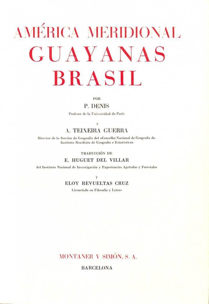 América Meridional: Guayanas, Brasil