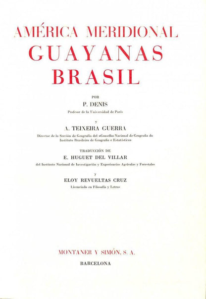 América Meridional: Guayanas, Brasil