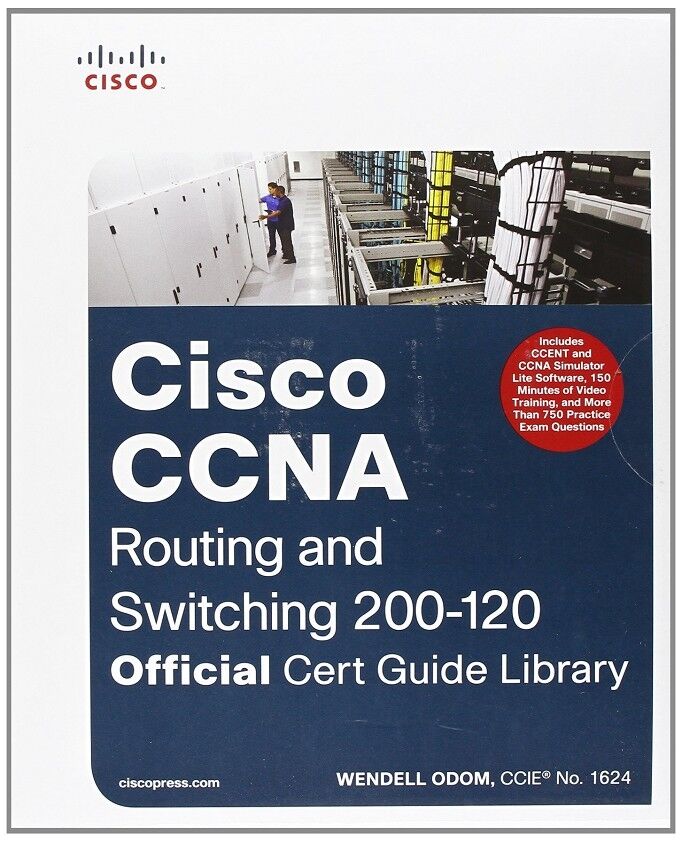 Cisco Ccna Routing And Switching 200-120 Official Cert Guide Library 5th Edition -