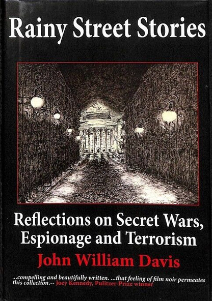 Rainy Street Stories: Reflections On Secret Wars, Espionage And Terrorism