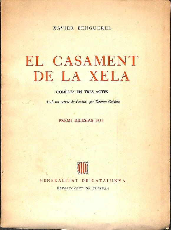 El Casament de la Xela Comèdia en Tres Actes