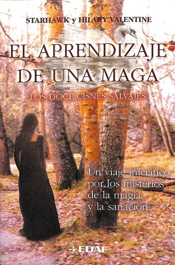El Aprendizaje de una Maga. las Doce Cisnes Salvajes