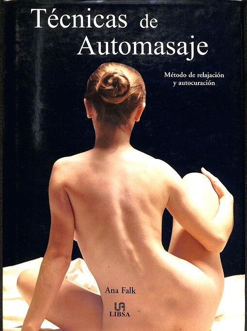 Técnicas de Automasaje - Método de Relajación y Autocuración