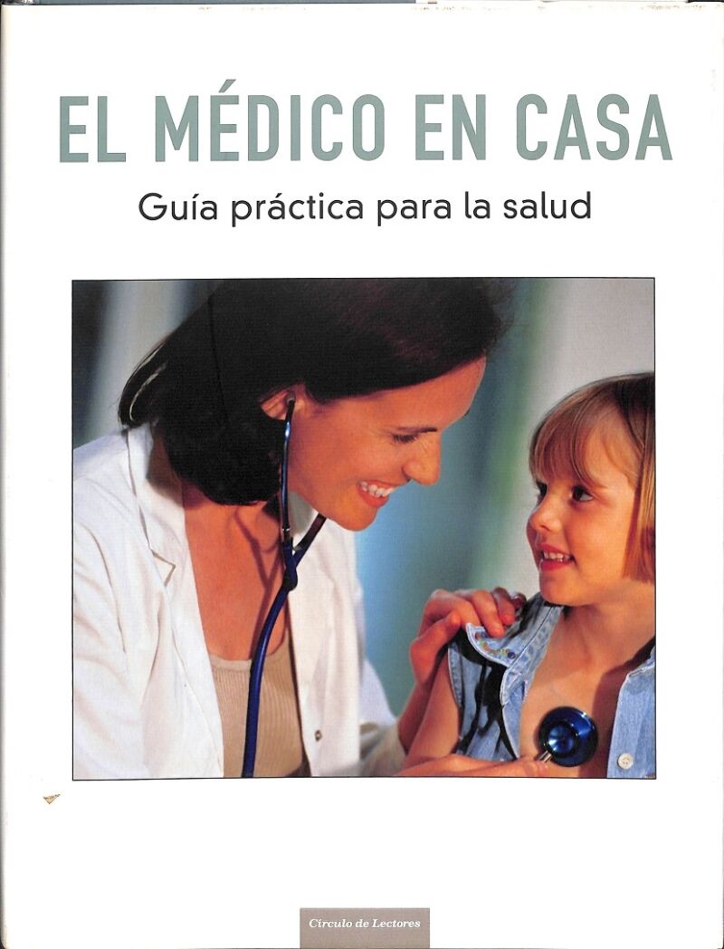 El Medico en Casa Guia Practica para la Salud
