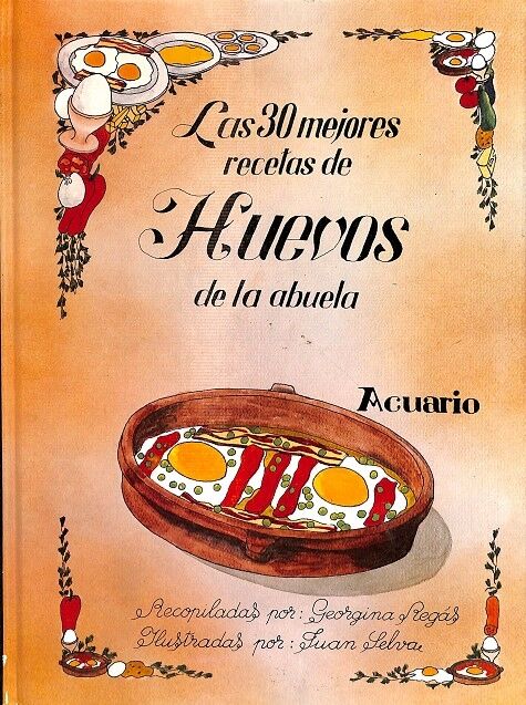 Las 30 Mejores Recetas de Huevos de la Abuela