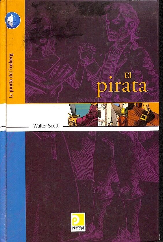 El Pirata la Punta del Iceberg