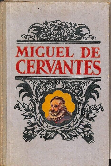 Miguel de Cervantes Saavedra