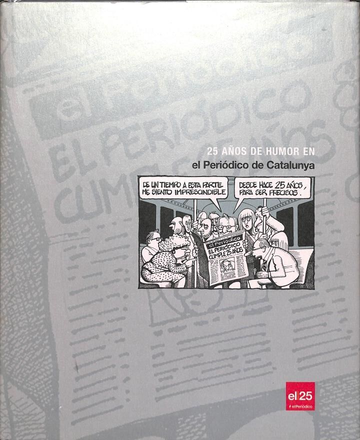 25 Años de Humor en el Periódico de Catalunya